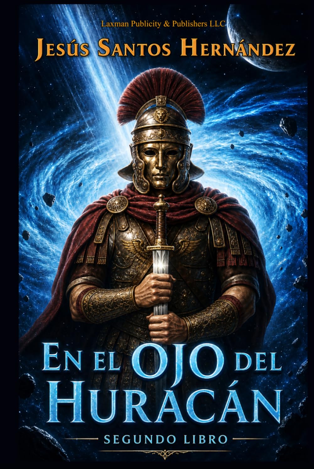 En el Ojo del Huracán: Libro Segundo