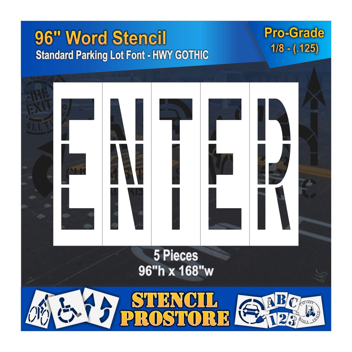 Pavement Marking Stencils - 96 inch Enter Stencil - 96" x 168" x 1/8'' (128 mil) - Pro-Grade