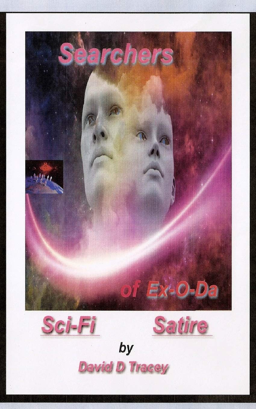 Searchers of Ex-O-da: Sci-Fi Satire