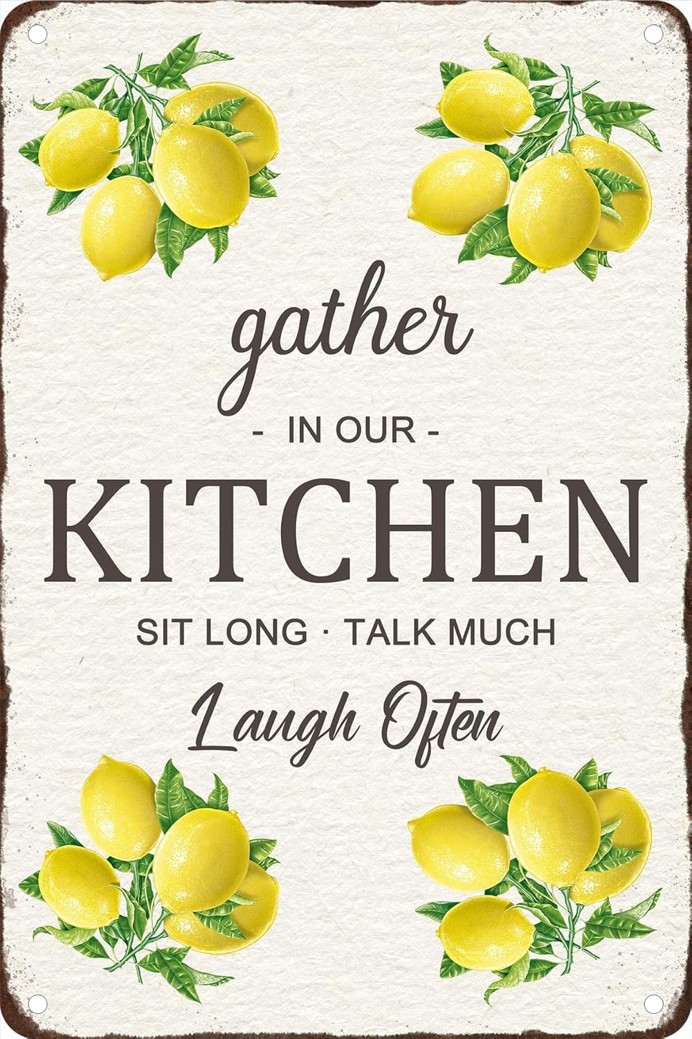SMAZDFXX Metal Tin Sign Gather In Our Kitchen Sit Long Talk Much Laugh Often Home Wall Decor Poster Plaque For Home Kitchen Bar Cafe Accessories 12"x16"