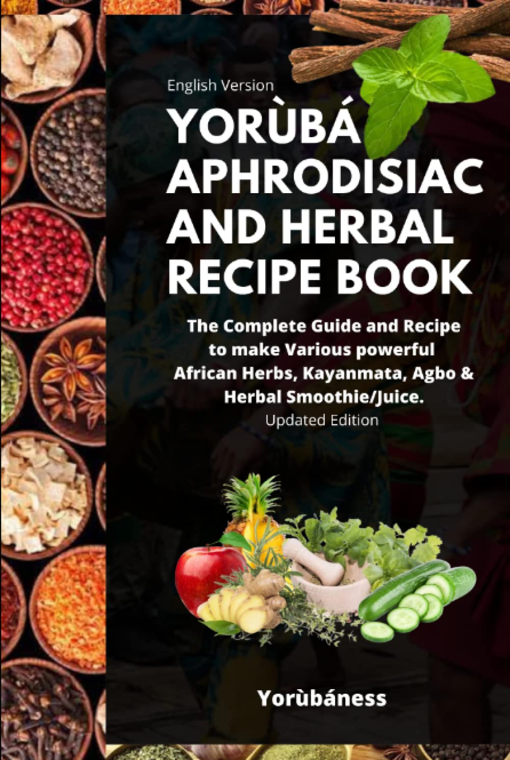 Yoruba Aphrodisiac and Herbal Recipe Book