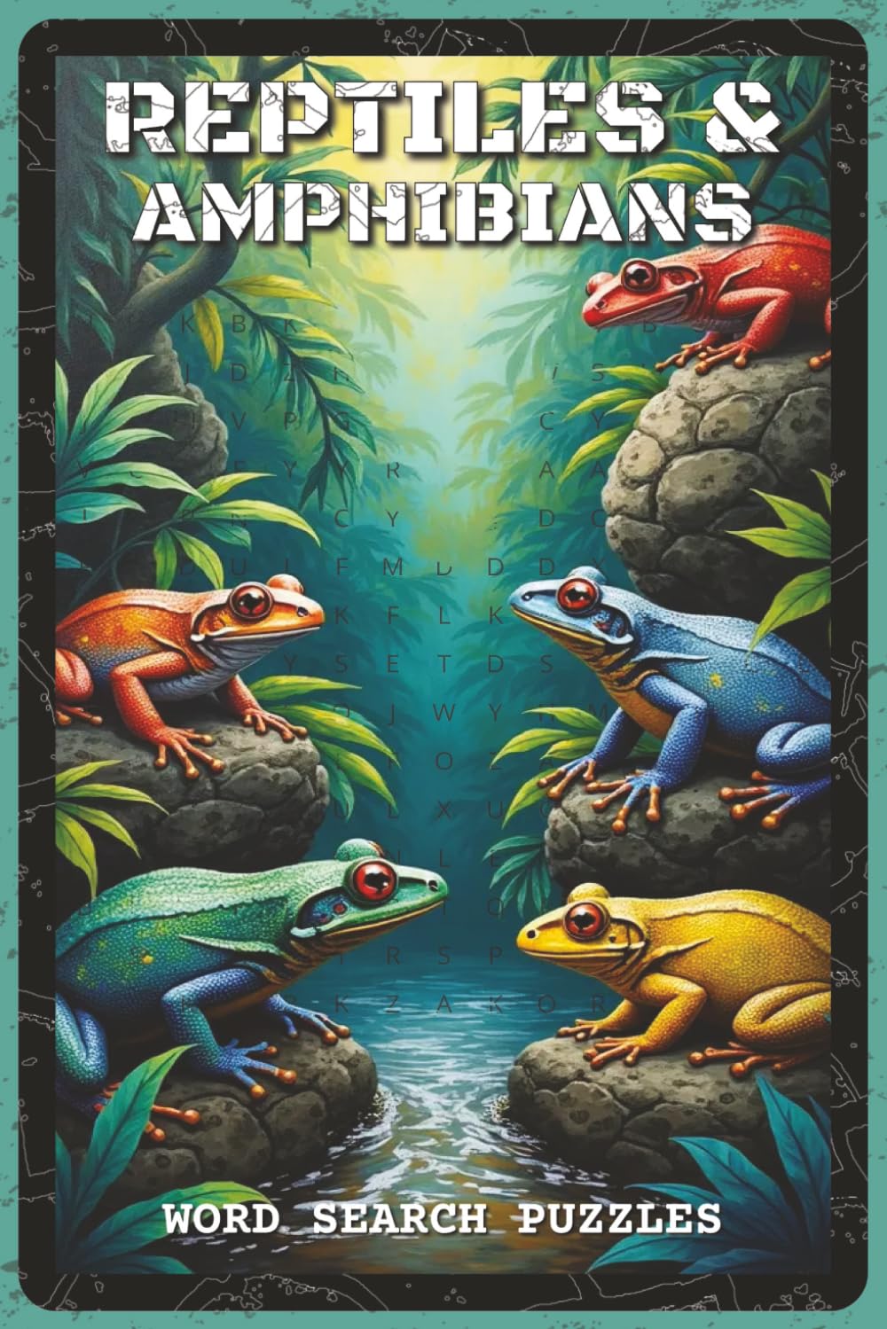 Reptiles and Amphibians Word Search Puzzles: Word Search Puzzles with Easy to Read about Frogs, Snakes, and Lizards | 6x9 inches, 110 pages | 55 ... and Animal Enthusiasts (Nature & Wildlife)
