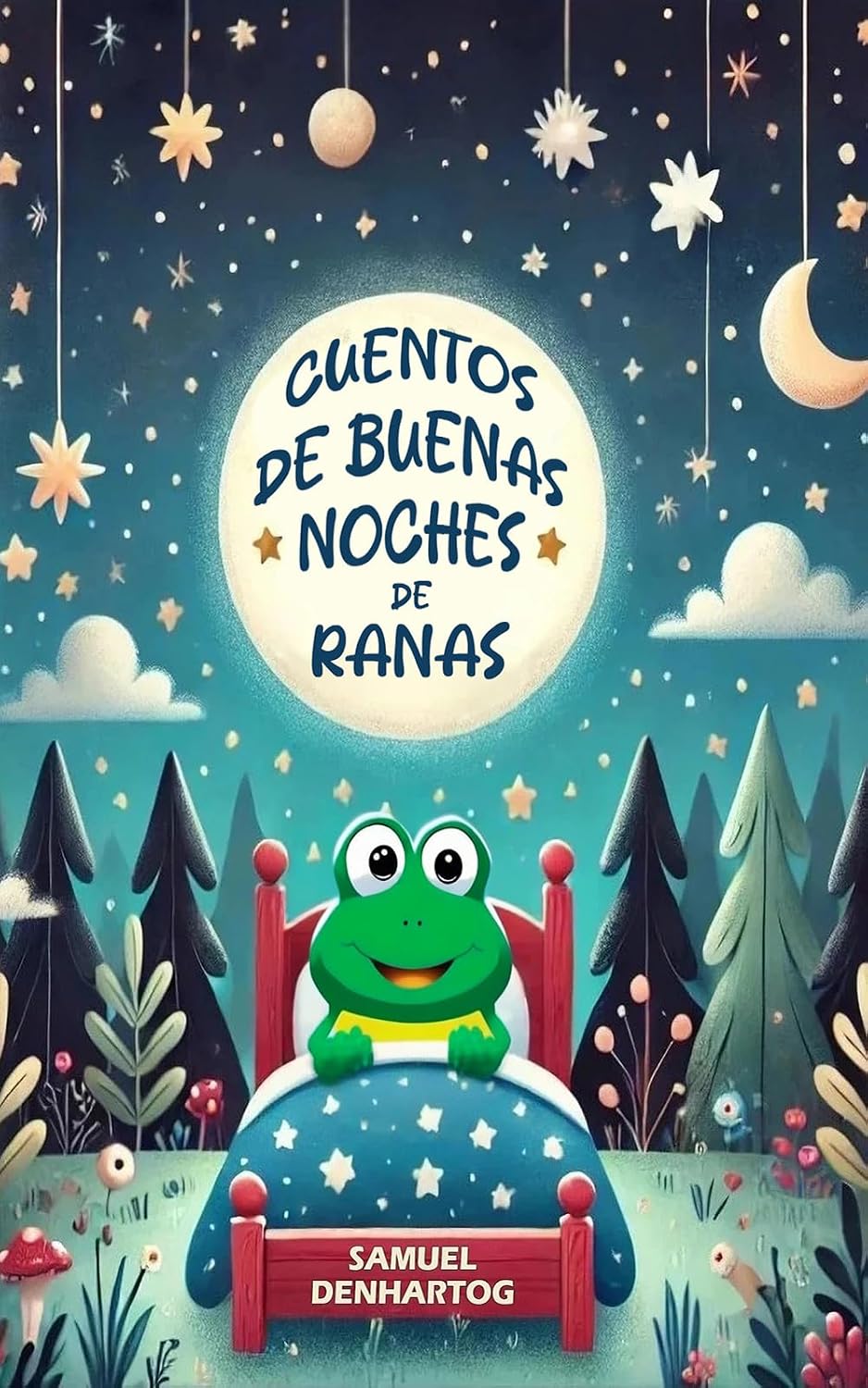 Cuentos de Buenas Noches de Ranas (Spanish Edition)