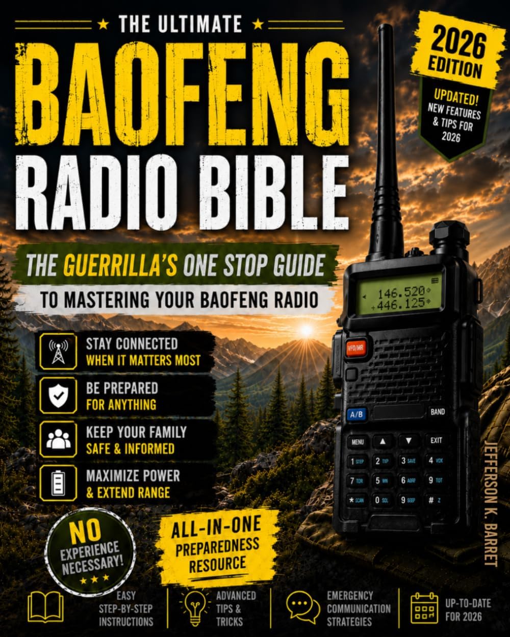- All-In-One Baofeng Radio Preparedness: The Guerrilla’s One-Stop Guide to Rapidly Mastering Your Baofeng Radio. Never Lose Touch. Keep Your Family Safe Especially During Critical Times