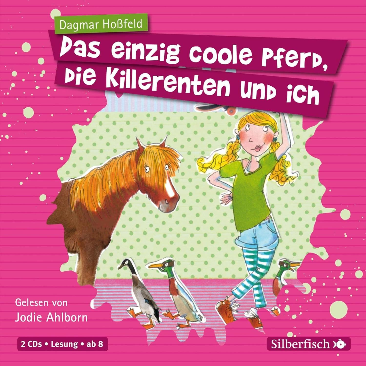 Das Einzig Coole Pferd Die Killerenten Und Ich Das einzig coole Pferd, die Killerenten und ich: 2 CDs : Hoßfeld