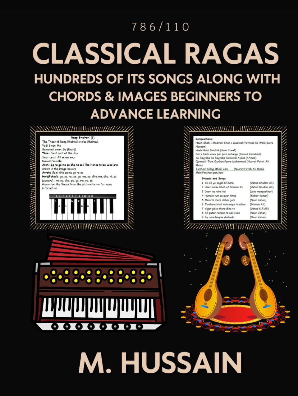 Classical Ragas and hundreds of its songs along with chords & images beginners to advance learning