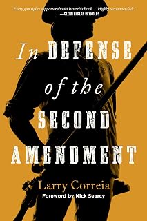In Defense of the Second Amendment