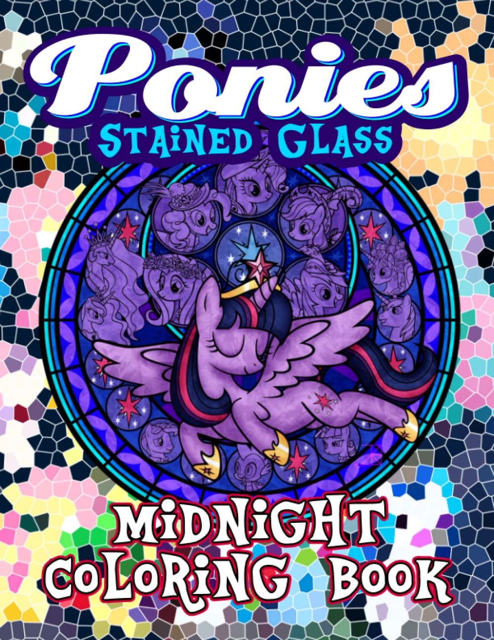 Midnight Pọnịés Stained Glass Coloring Book: Amazing Unicorns On Black Background Coloring Pages With Incredible Illustrations Unleash Creativity