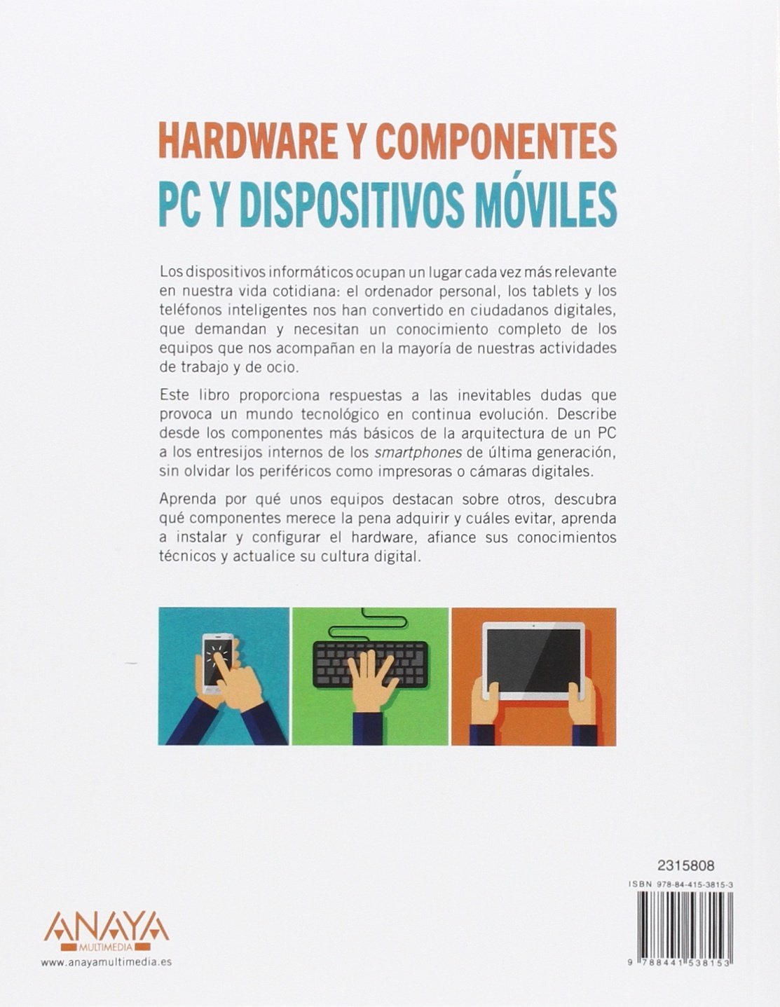 PC y dispositivos móviles : hardware y componentes (TÍTULOS ESPECIALES)