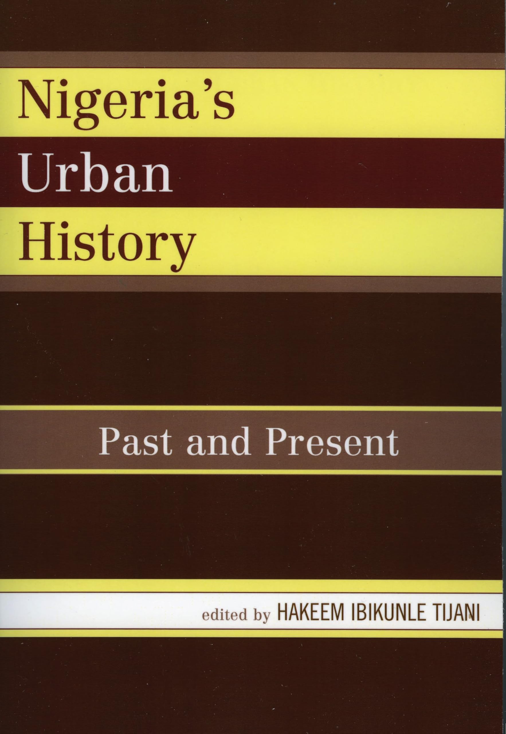 Nigeria's Urban History: Past and Present