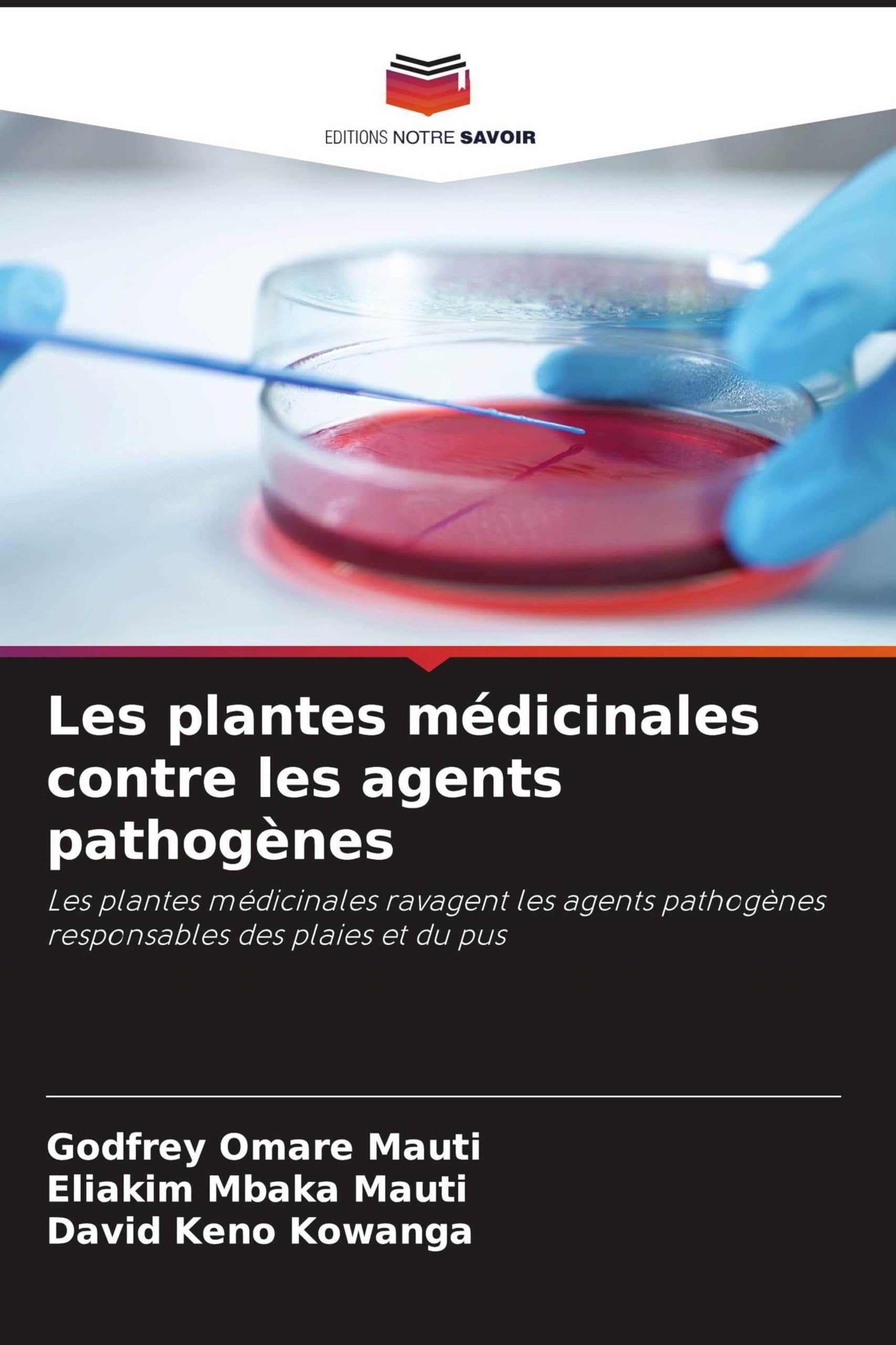 Les plantes médicinales contre les agents pathogènes: Les plantes médicinales ravagent les agents pathogènes responsables des plaies et du pus