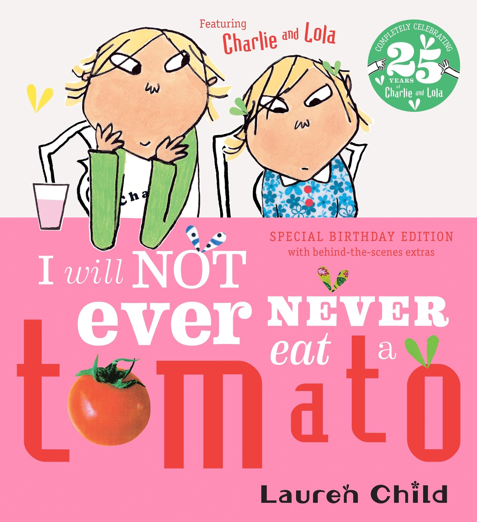 I Will Not Ever Never Eat A Tomato (Charlie and Lola)
