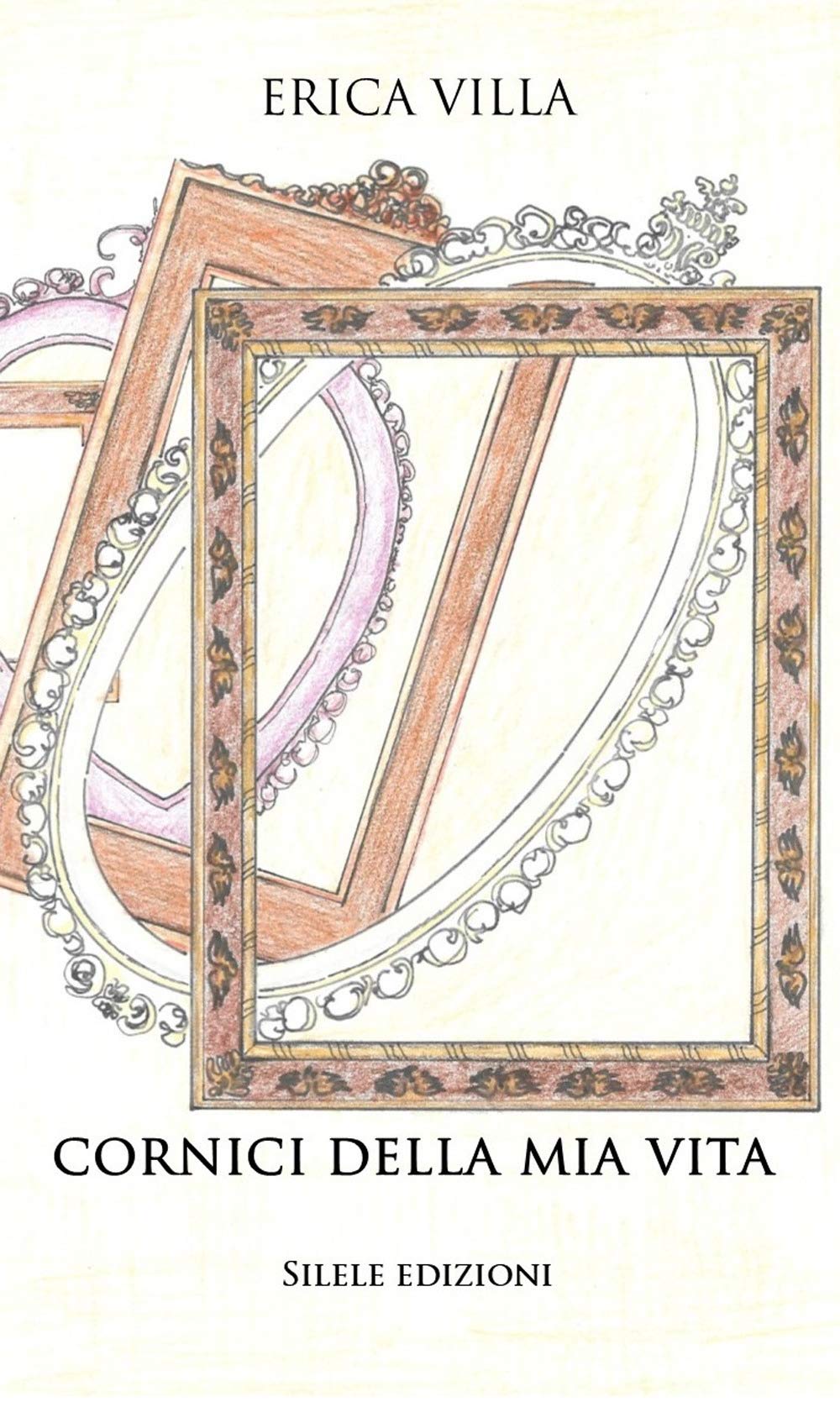 Cornici Della Mia Vita - 4