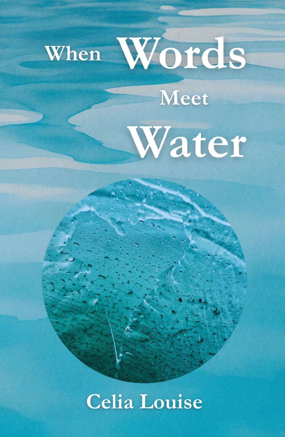 When Words Meet Water (The Word Shoppe)