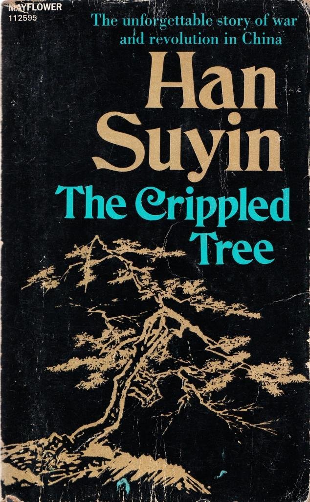 Crippled Tree Han Suyin 9780583112598 Books