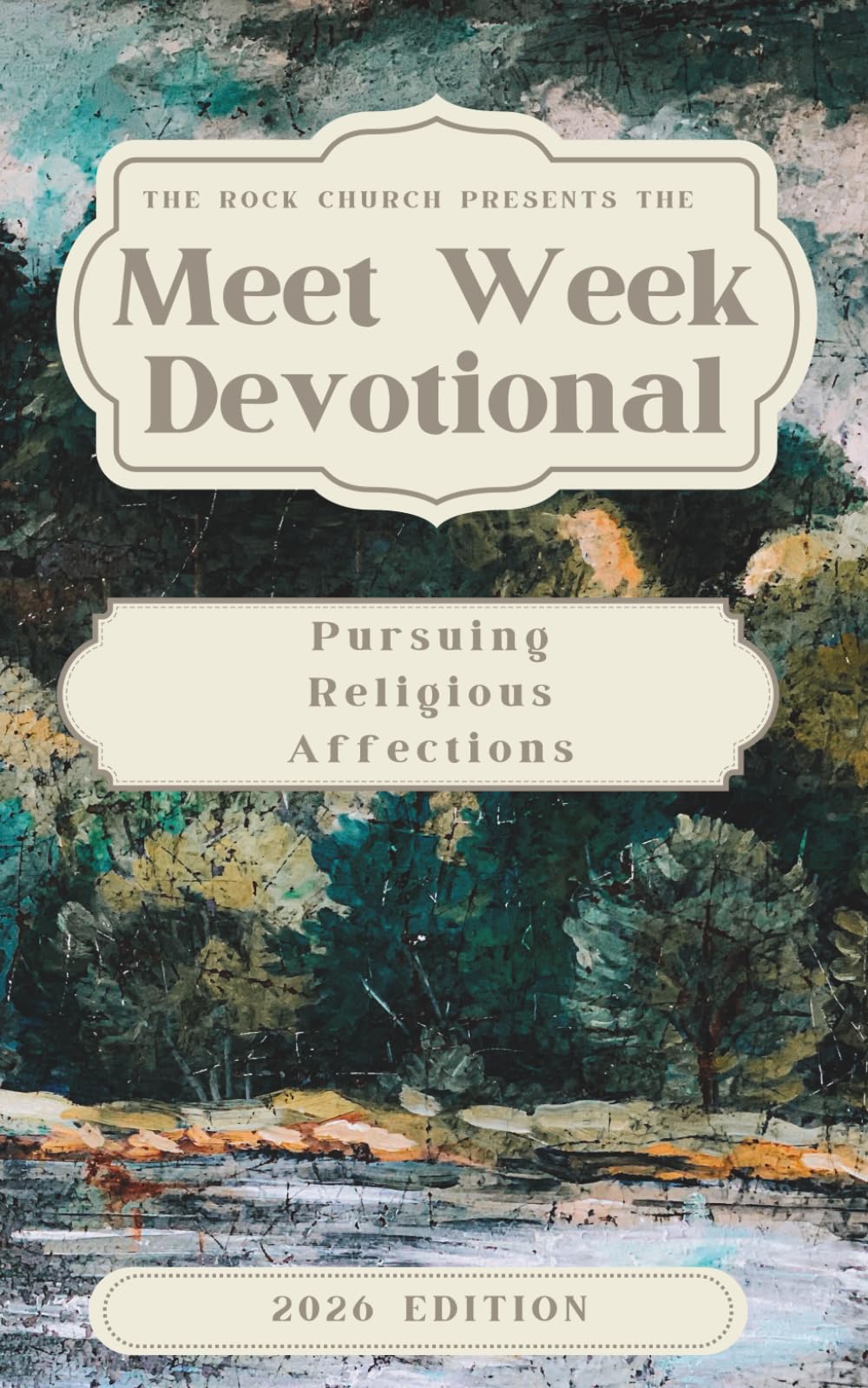 Meet Week Devotional: Pursuing Religious Affections