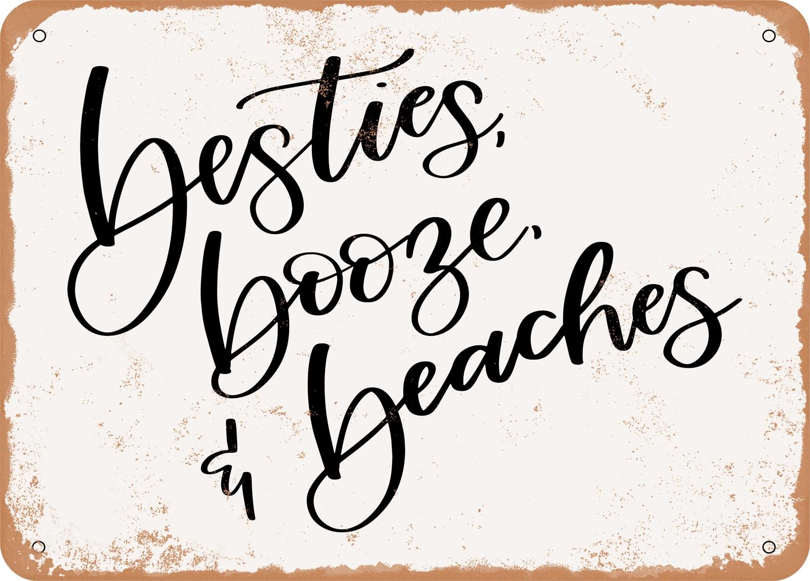 Miaomansenstore Metal Sign - Besties Booze Beaches - Vintage Look Sign Home Decor