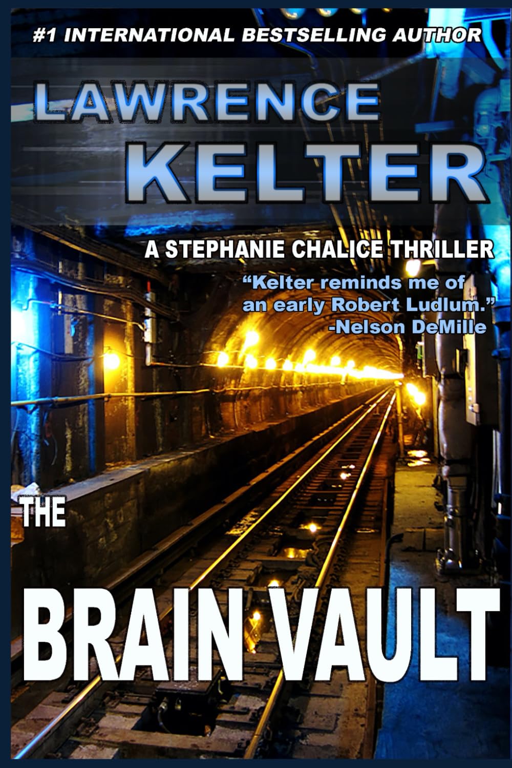 The Brain Vault: Thriller Suspense Series (Stephanie Chalice Thrillers)
