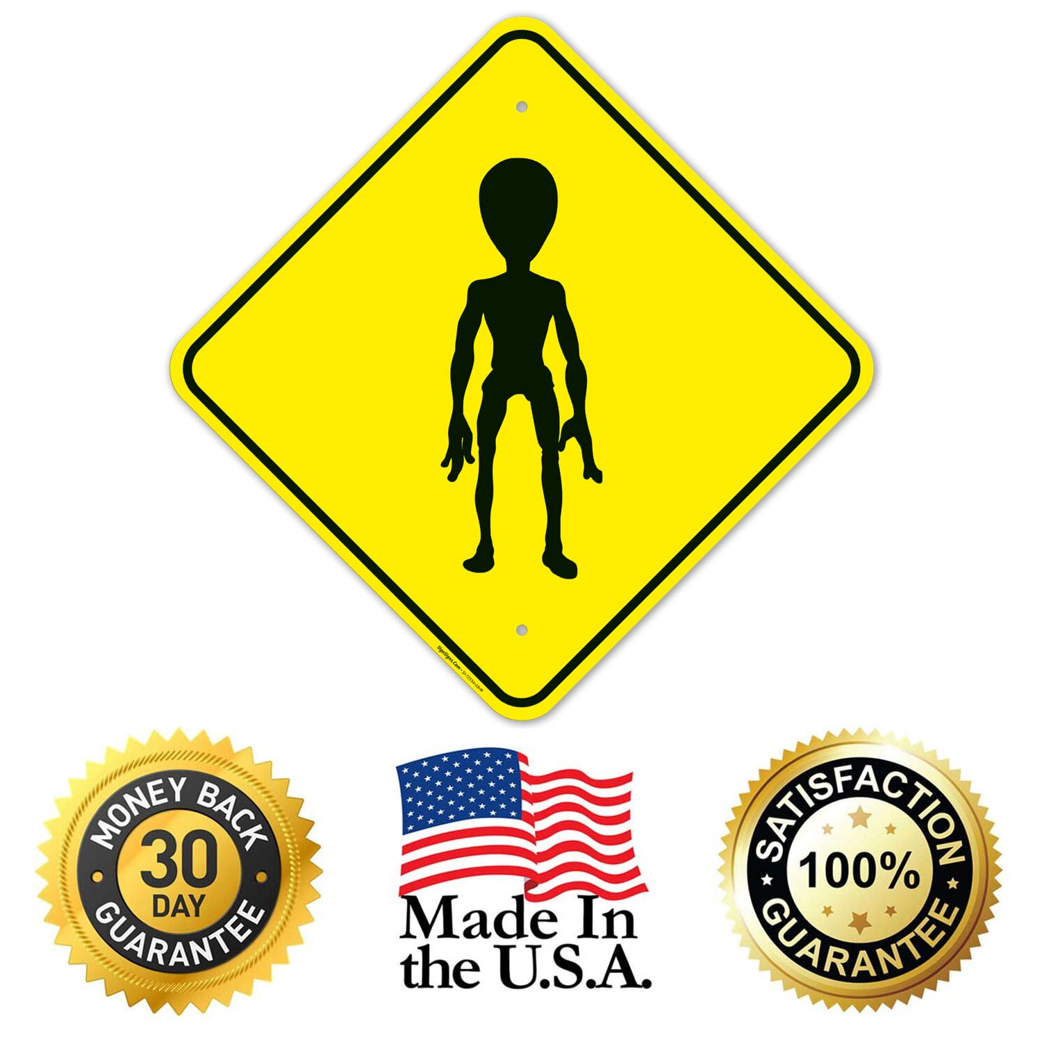 Alien Crossing Sign, 18x18 Inches, Rust Free .063 Aluminum, Fade Resistant, Made in USA