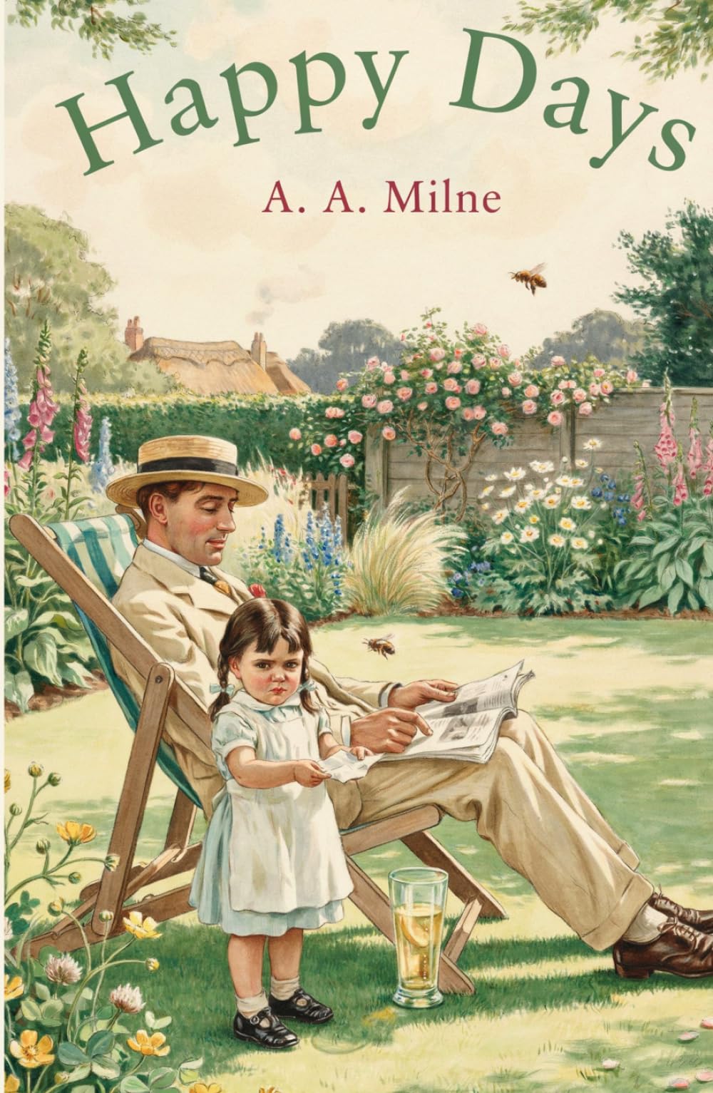 Happy Days: Essays, Sketches and Plays from the Author of Winnie-the-Pooh