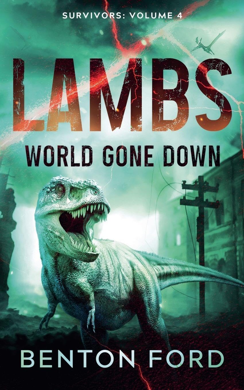Lambs: World Gone Down (Survivors: Volume 4)