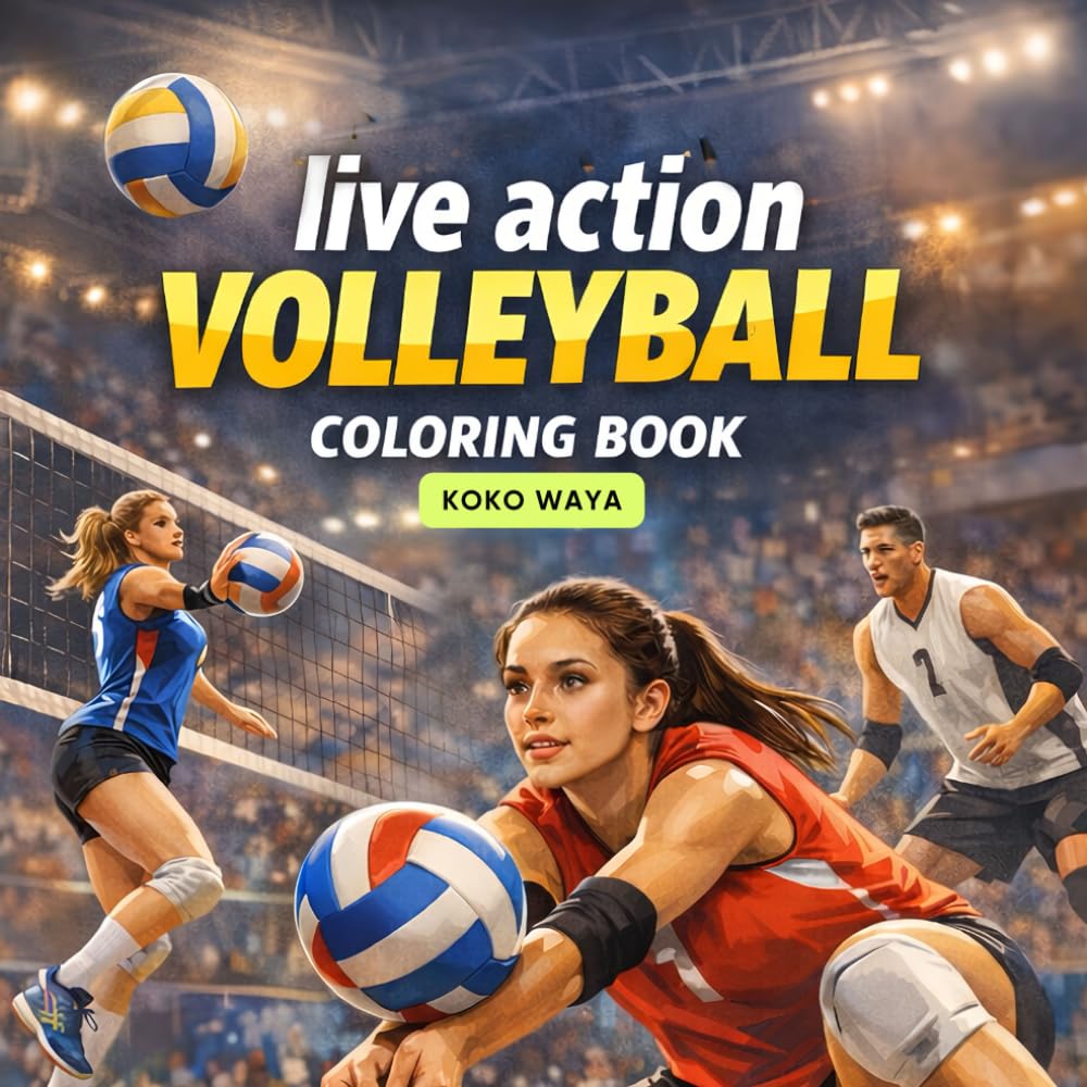 Live Action Volleyball Coloring Book: Dynamic Court Scenes for Creative Teens and Youth Ages 8–18
