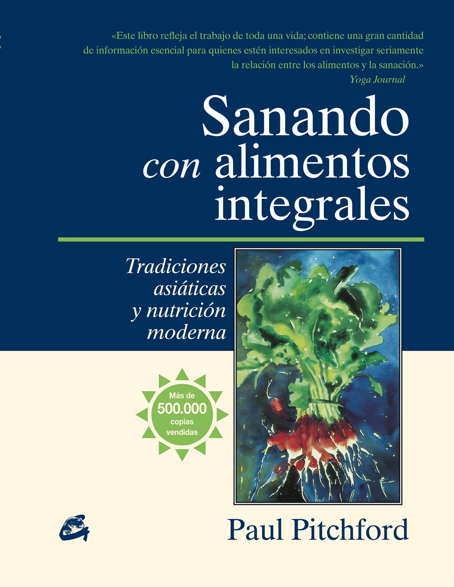 Sanando con alimentos integrales / Whole Food Healing: Tradiciones asiáticas y nutrición moderna