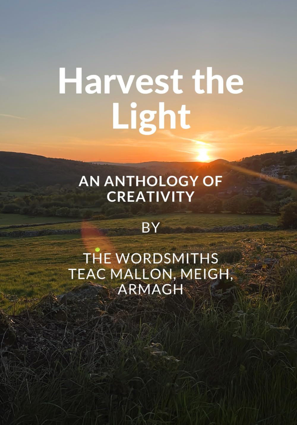 Harvest the Light: An Anthology of Creativity
