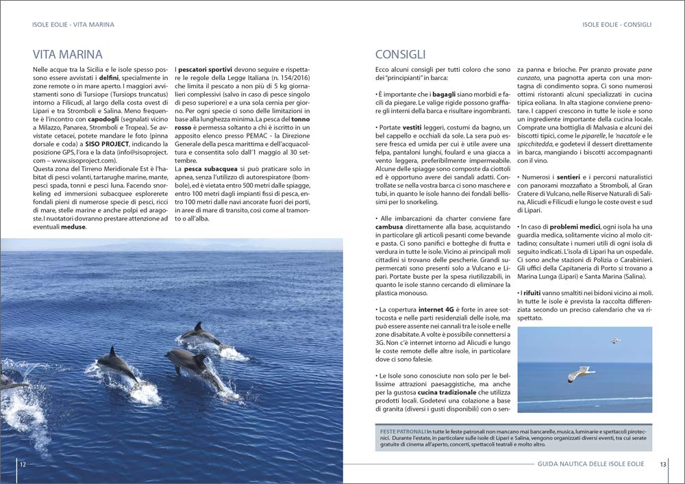 Guida nautica delle Isole Eolie. Ancoraggi e ormeggi. Ordinanze e pericoli. Attrazioni turistiche. Ediz. illustrata