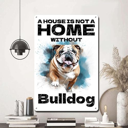 Miniatura 5 de Ymyoo Letrero de metal de hojalata vintage con diseño de perro, arte de pared con texto en inglés "A House Is Not A Home Without Bulldog",