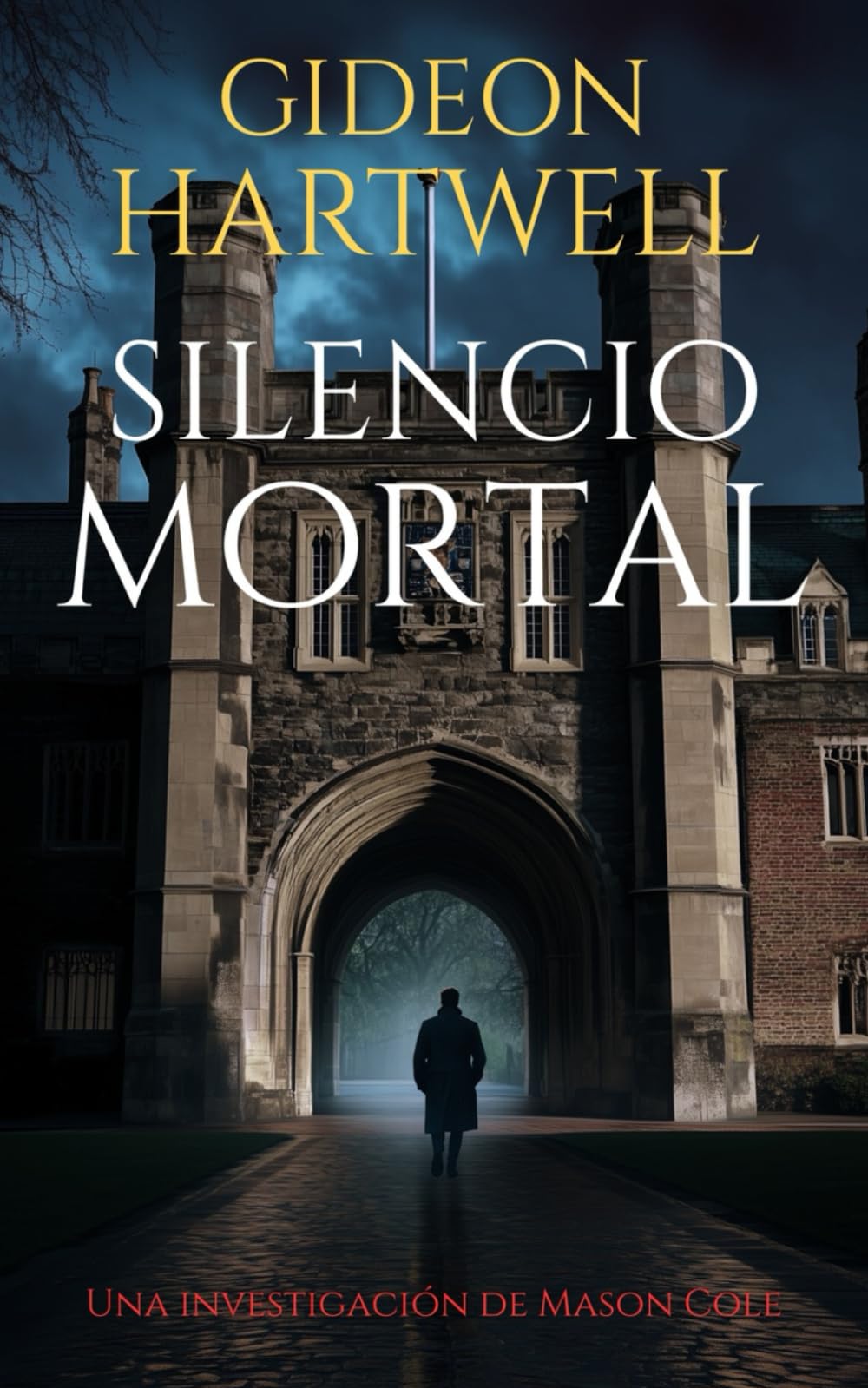 Silencio Mortal: Un thriller criminal retorcido: 2 (Las investigaciones de Mason Cole)