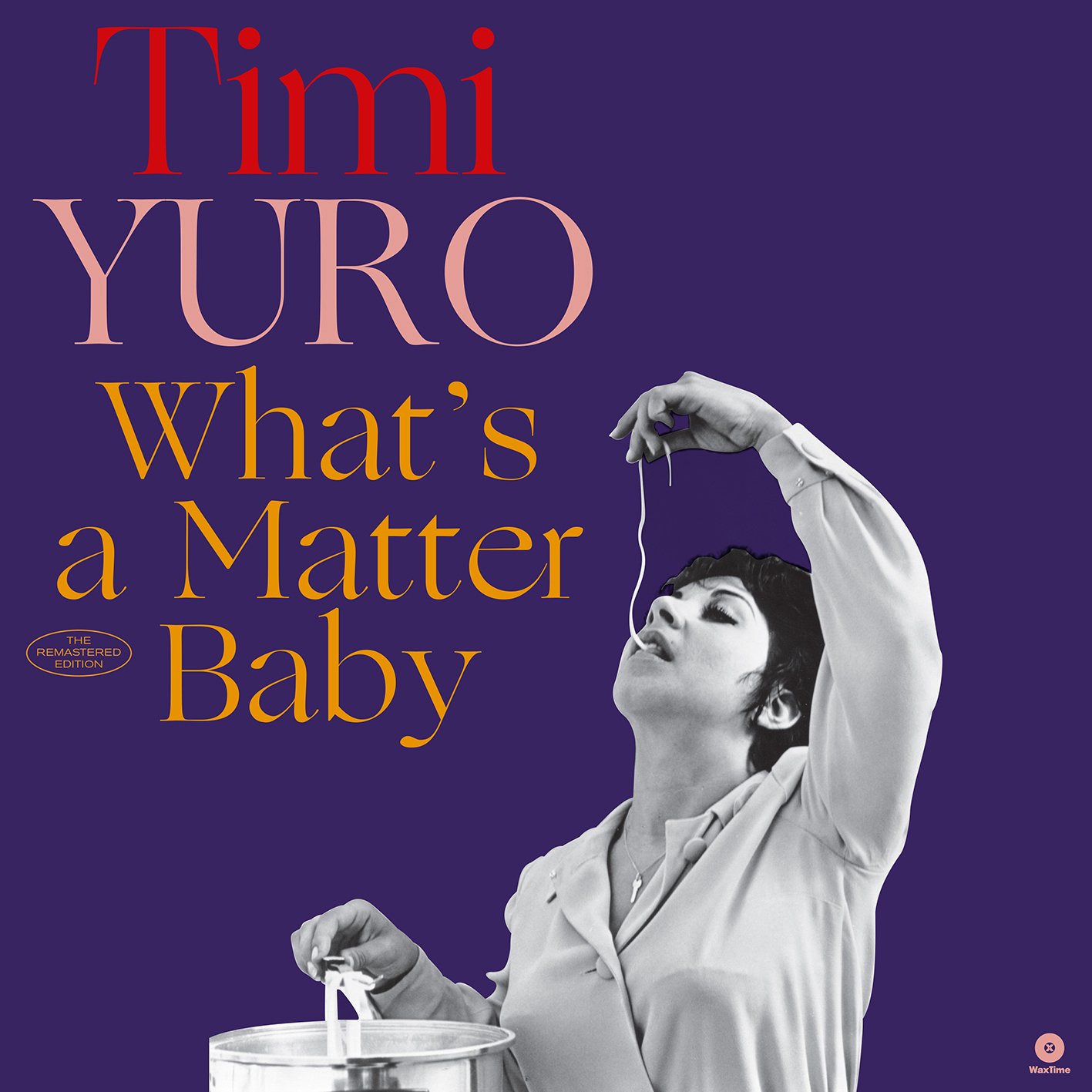 What's A Matter Baby + 2 Bonus Tracks [VINYL]