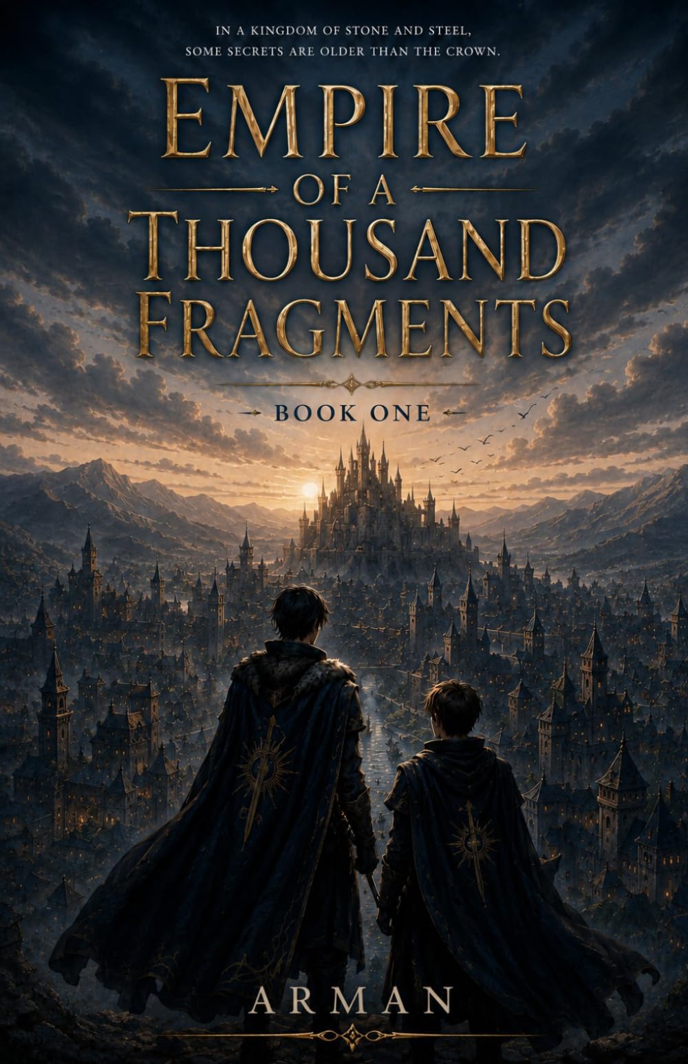 EMPIRE OF A THOUSAND FRAGMENTS: BOOK ONE