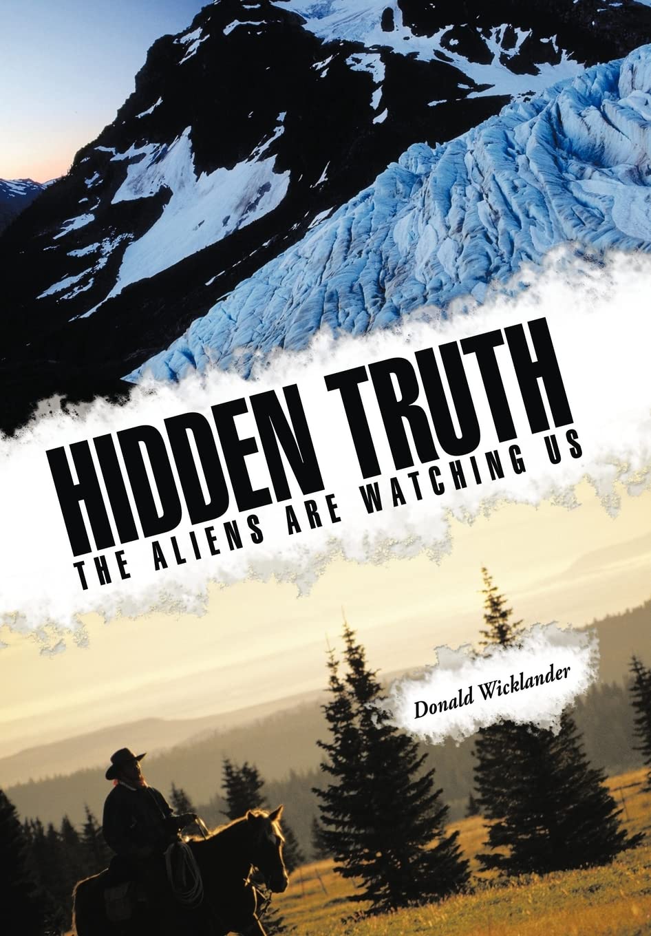 Hidden Truth: The Aliens Are Watching Us