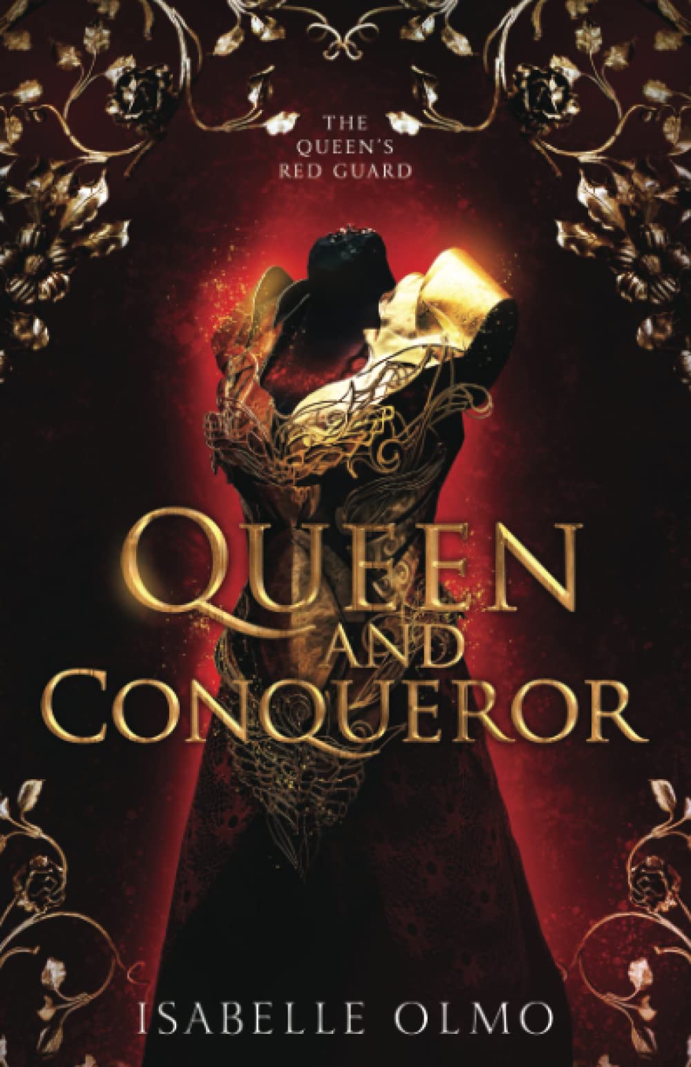 Queen and Conqueror (The Queens Red Guard)