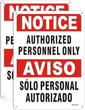 Authorized Personnel Only Bilingual Notice Signs
