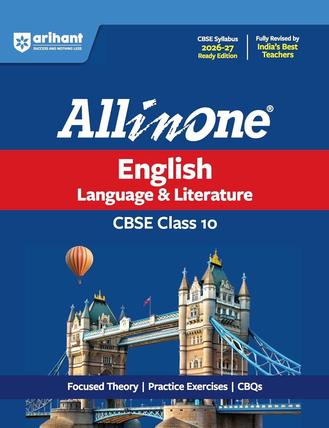 Arihant All in One English Language & Literature Class 10 for CBSE Exam 2026-27 | NCERT Based Complete Theory, Practice Exercises, CBQs, A-R,Sample Papers & Mind Maps | Revised Edition