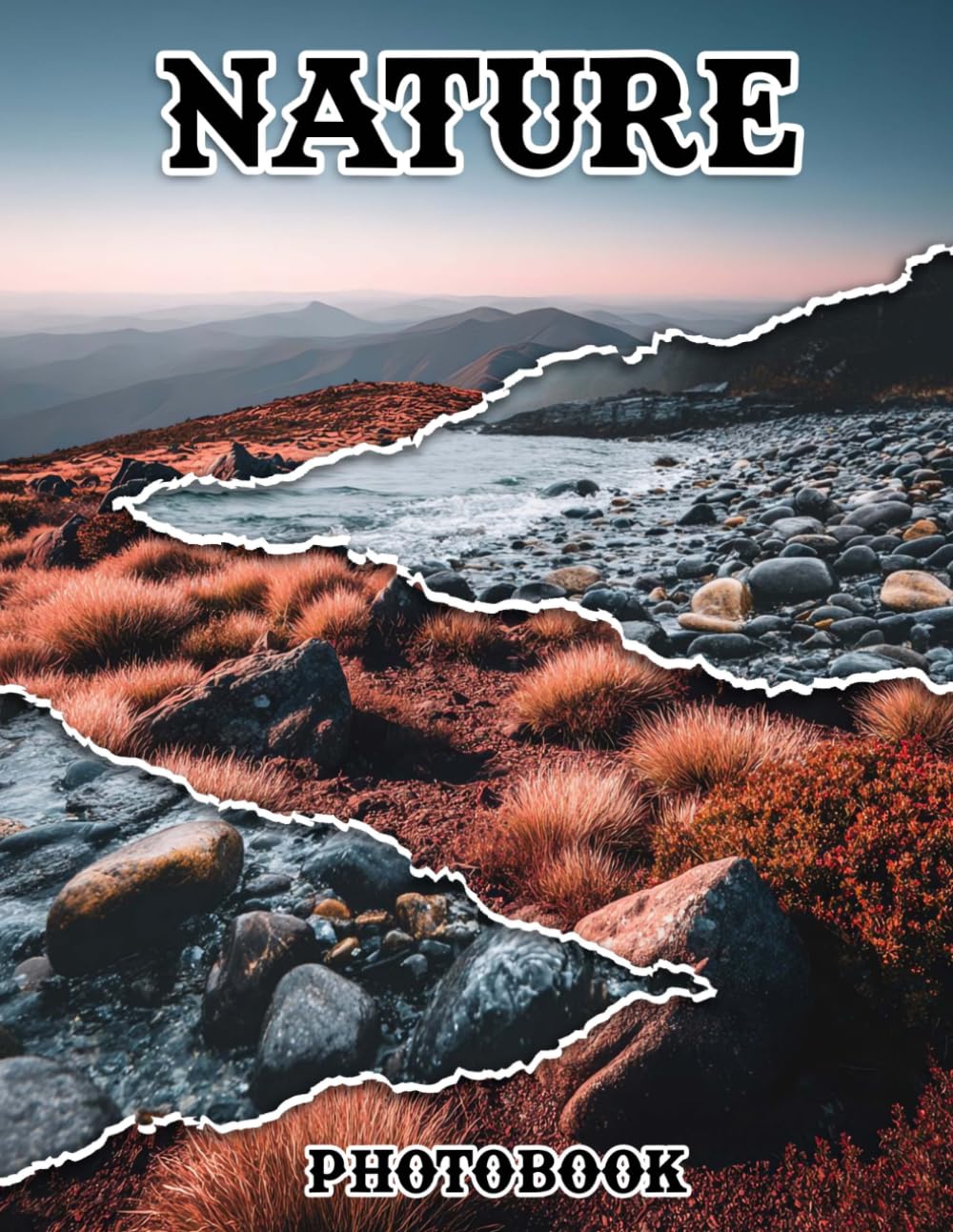 Nature Photobook: Immerse Yourself In Nature's Beauty With 40 Captivating Landscape Photos | 8.5x11 Large Print
