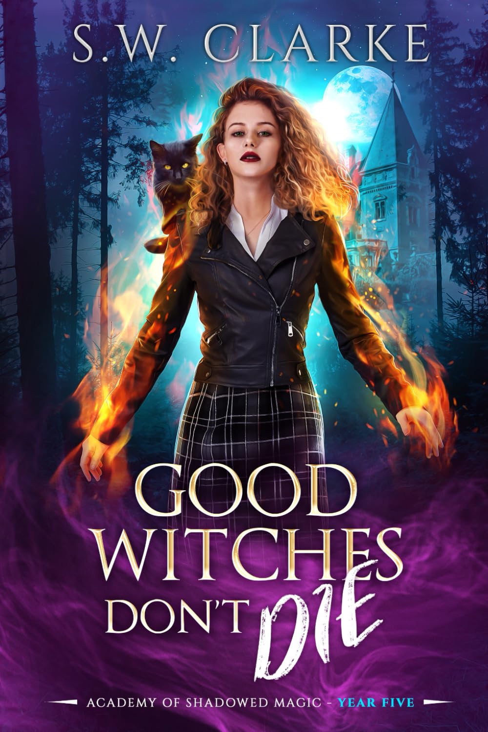 Good Witches Don't Die (Academy of Shadowed Magic)