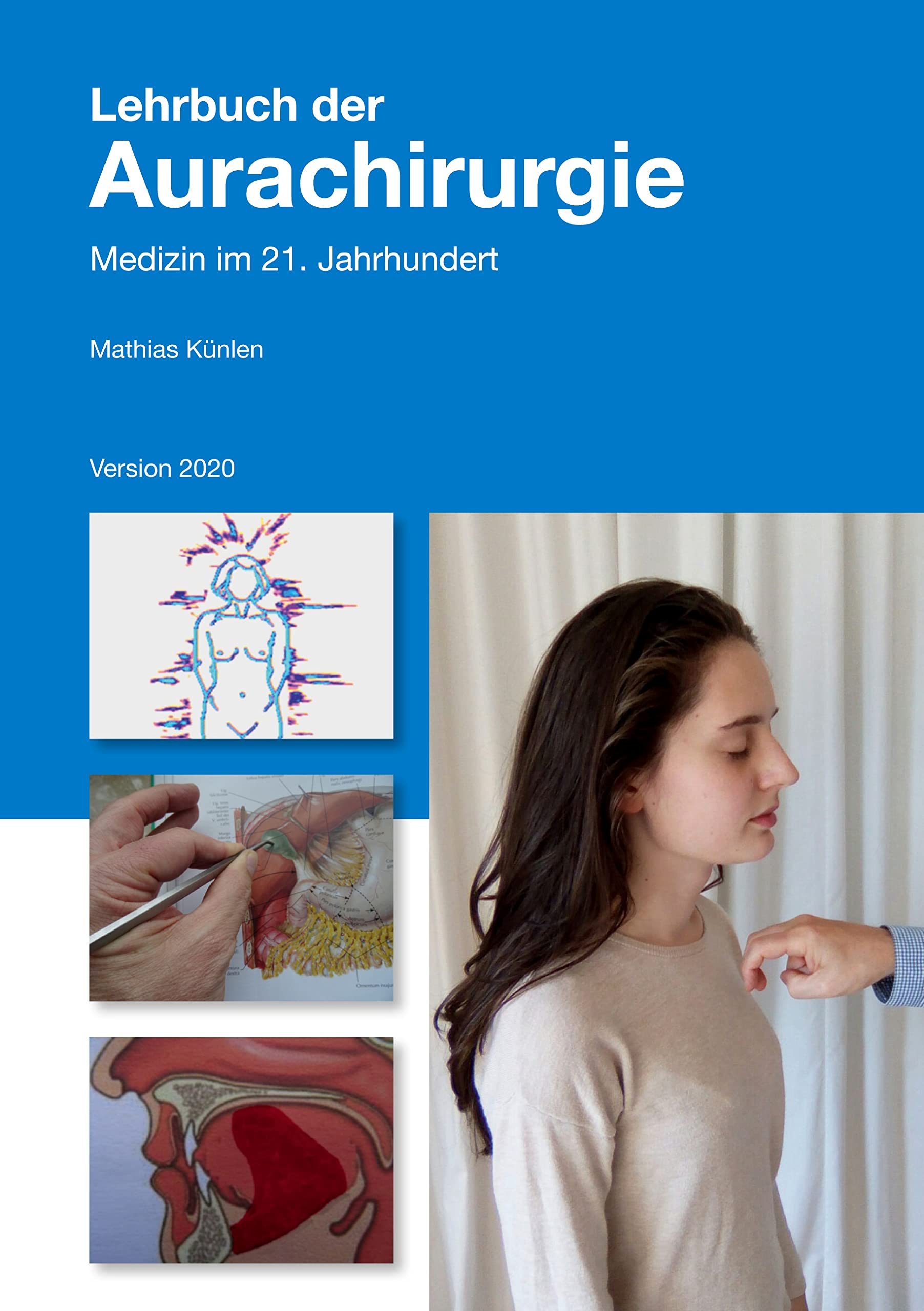 Lehrbuch der Aurachirurgie: Medizin im 21. Jahrhundert