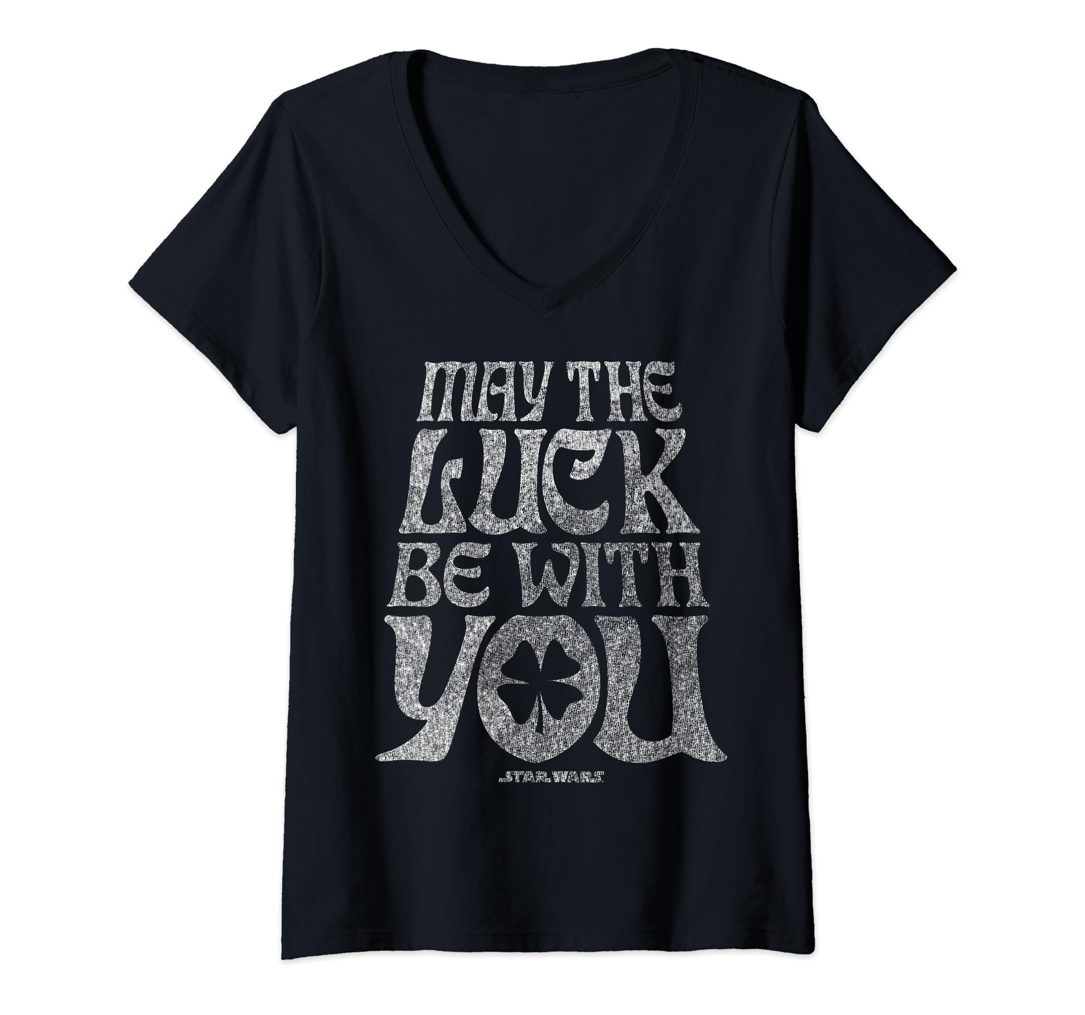 Star Wars May The Luck Be With You t-shirt col V le cadeau femme parfait
