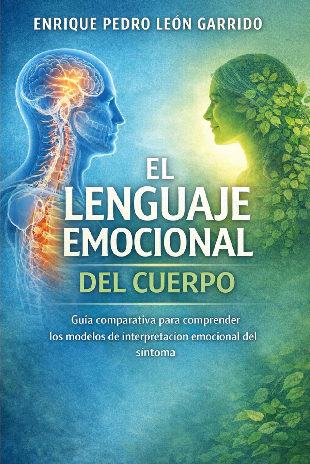El lenguaje emocional del cuerpo: Guía estructurada para interpretar el síntoma desde los modelos de biodescodificación