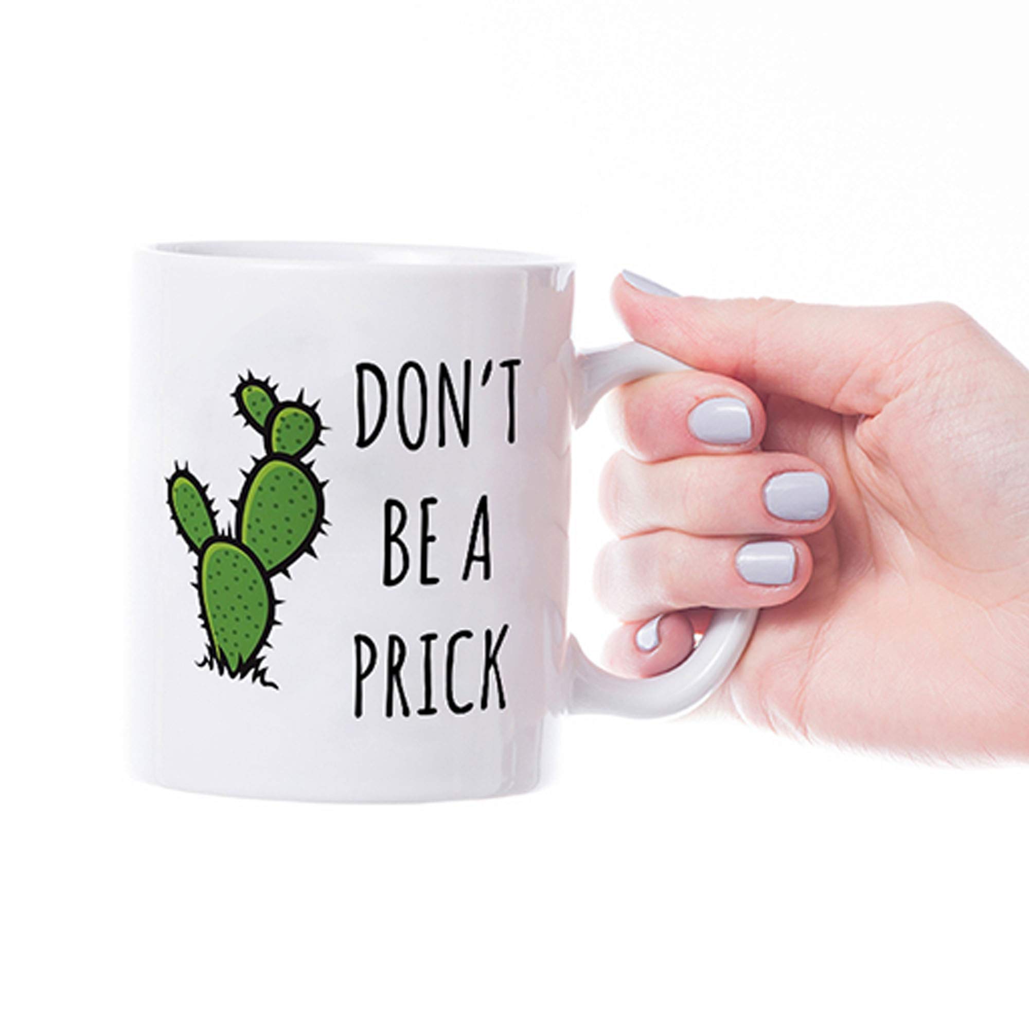 "Don't Be A Prick" Funny Office Coffee Mug - 11 Oz Ceramic Mug For Coworkers, Boss Gifts