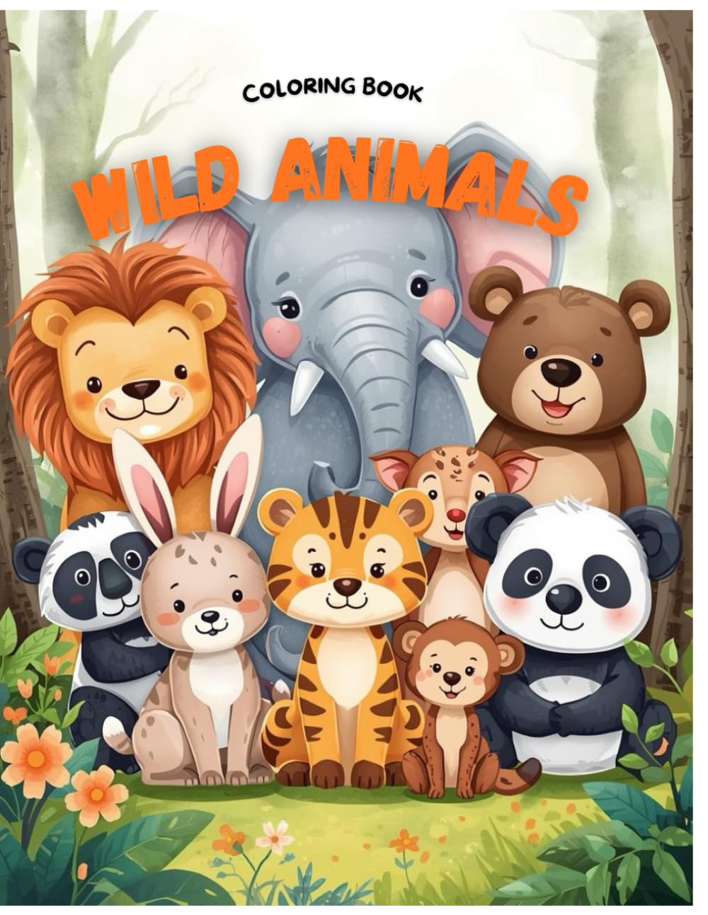 Wild Animals Coloring Book: Cute and Simple Animal Coloring Pages for Kids