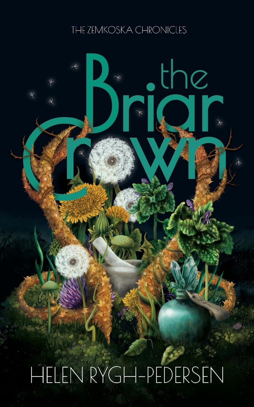 The Briar Crown (The Zemkoska Chronicles)