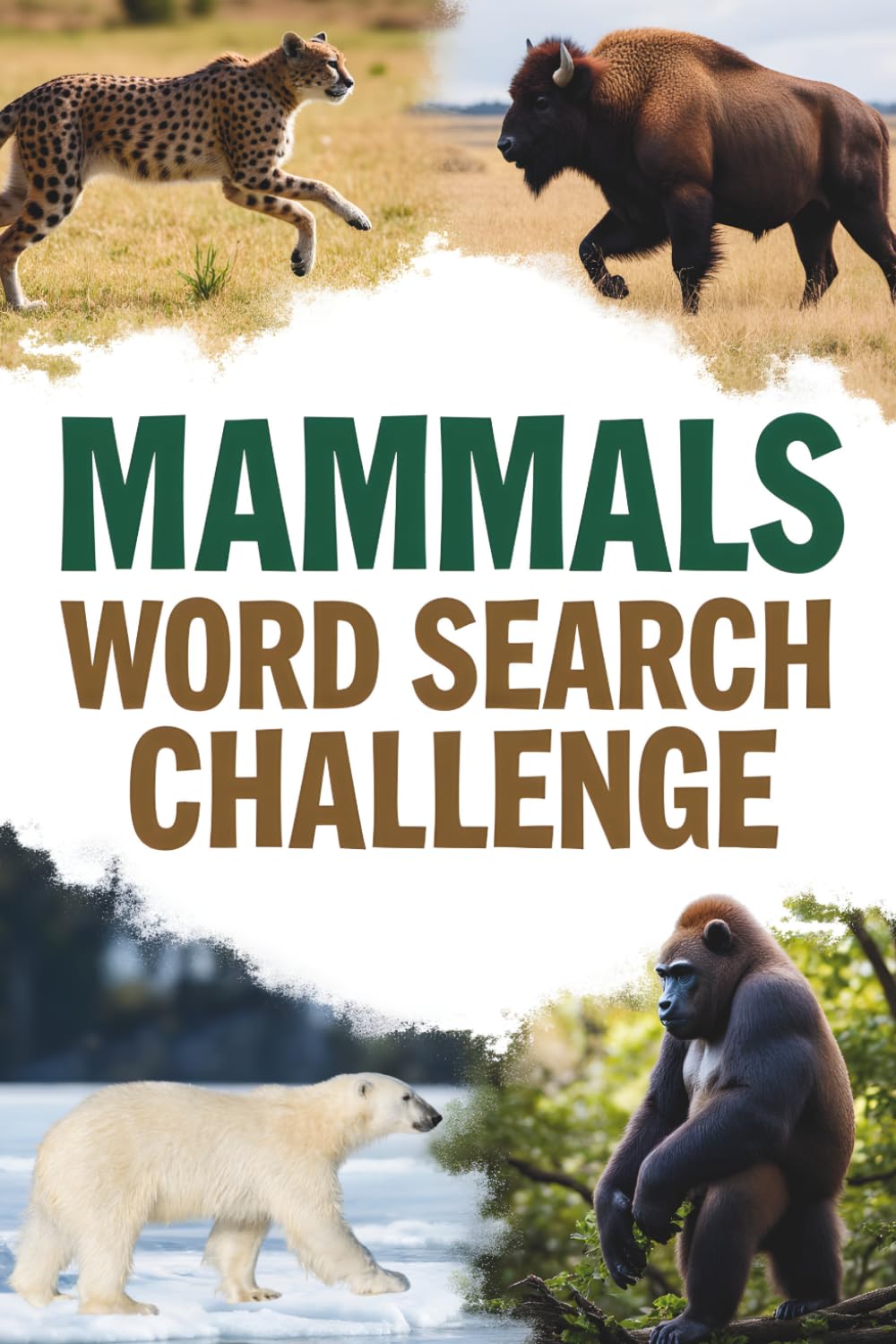 Mammals Word Search Challenge: 50 Advanced Puzzles for Kids Who Love Mammals plus 10 Bonus Coloring Pages!