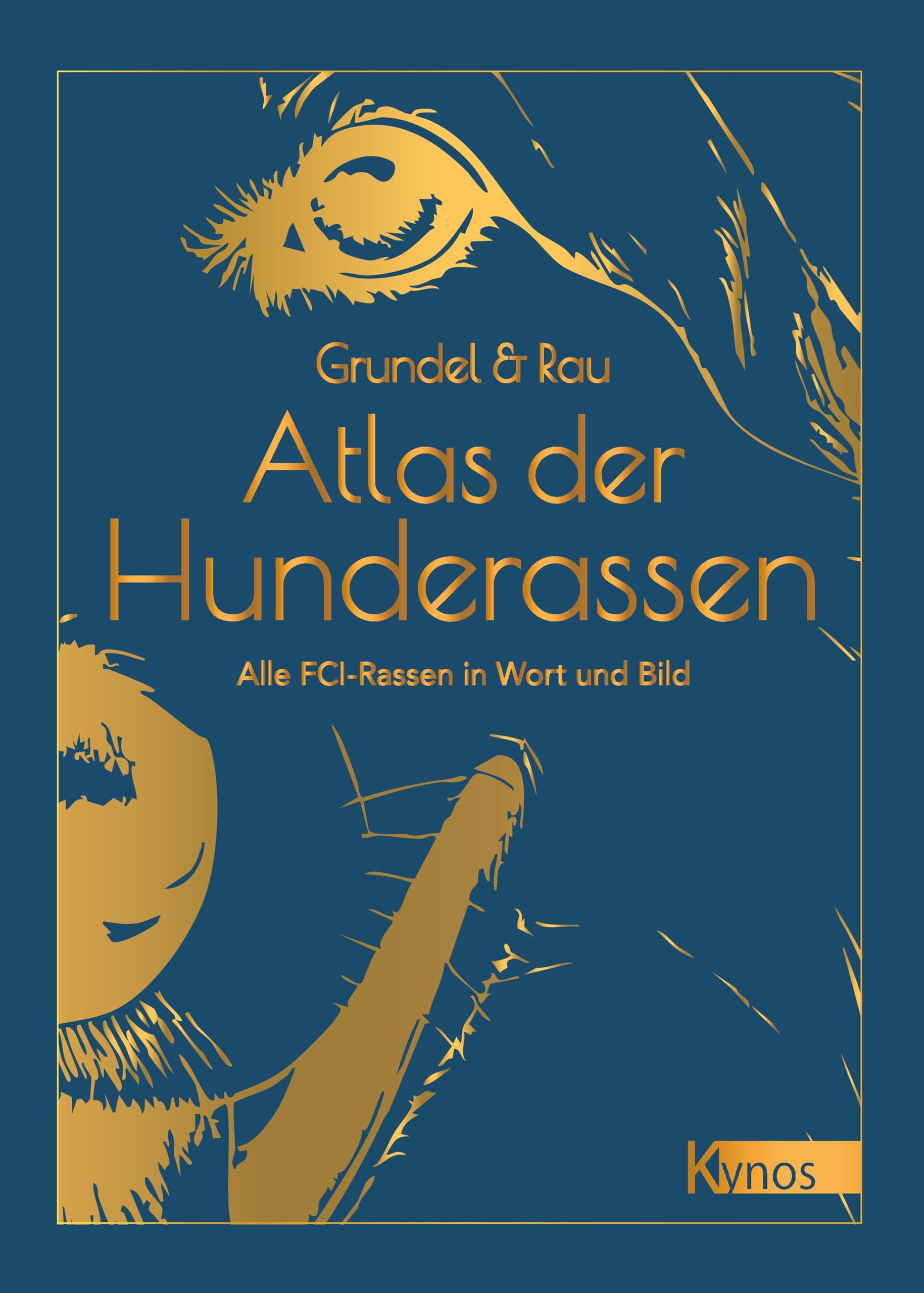 Atlas der Hunderassen: Alle FCI-Rassen in Wort und Bild