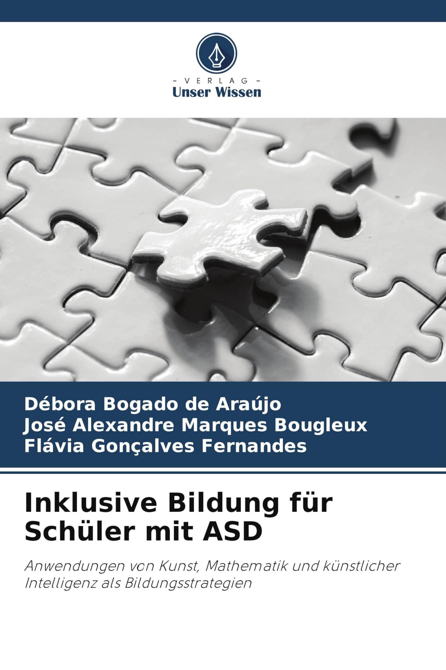 Inklusive Bildung für Schüler mit ASD: Anwendungen von Kunst, Mathematik und künstlicher Intelligenz als Bildungsstrategien