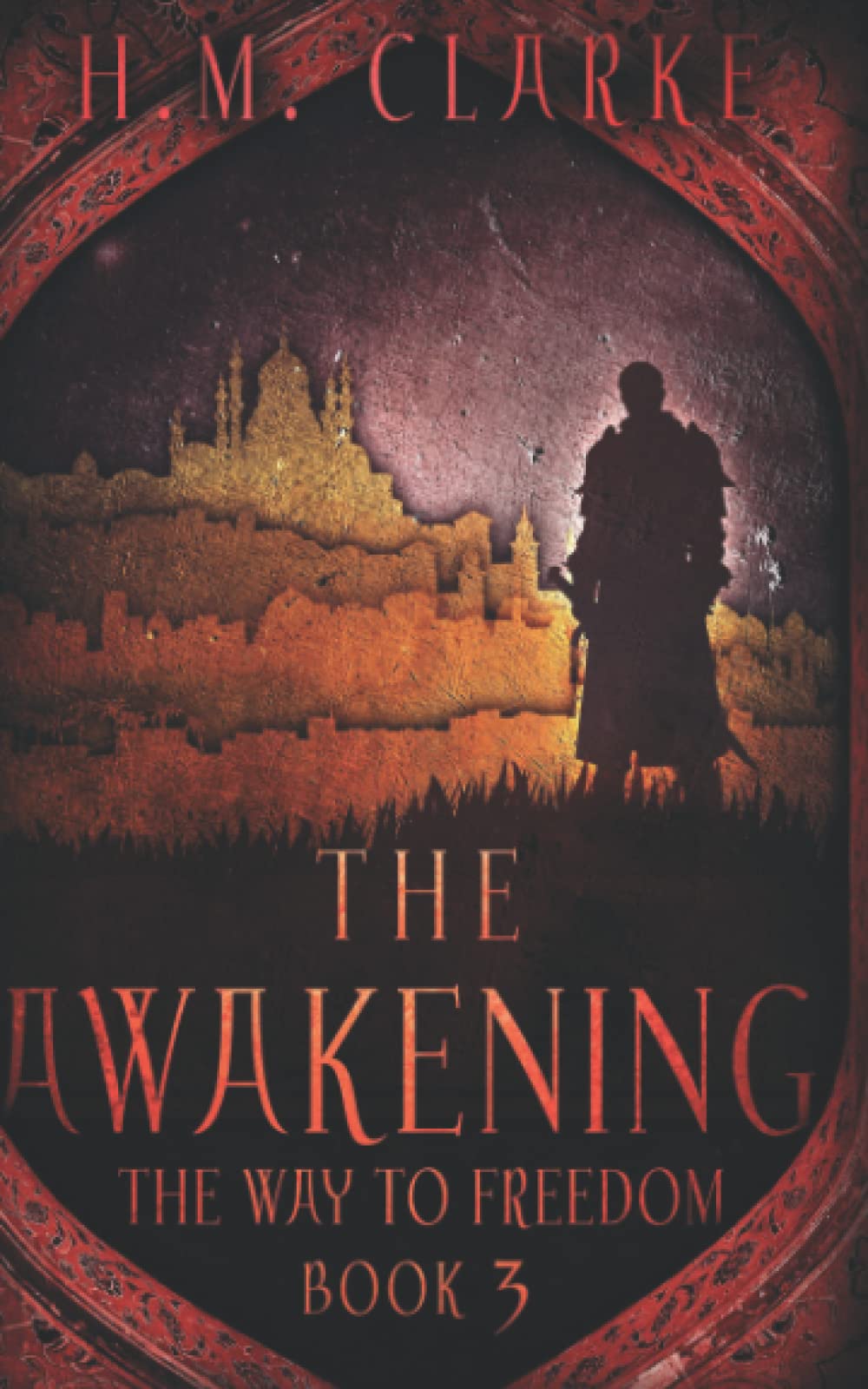 The Awakening (The Way to Freedom Series)