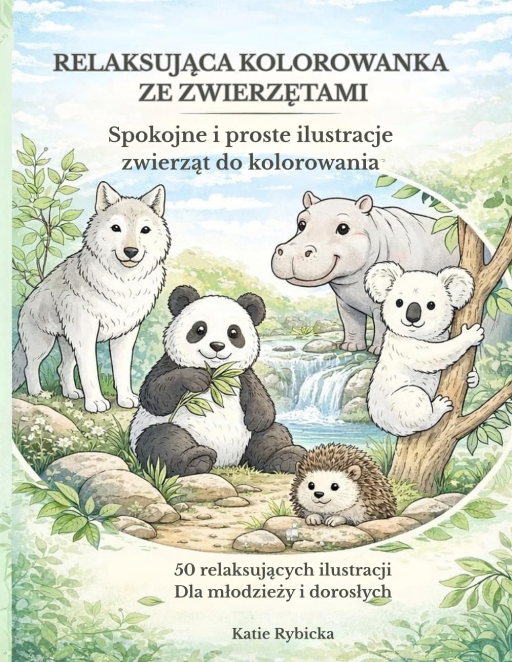 Relaksująca Kolorowanka ze Zwierzętami: Spokojne i proste ilustracje zwierząt do kolorowania | 50 ilustracji dla młodzieży i dorosłych